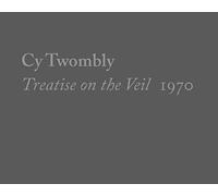 Cy Twombly, Treatise on the Veil, 1970