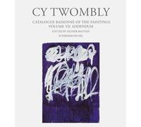 Cy Twombly (Vol VII): Addendum