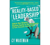 Cy Wakeman Reality-Based Leadership (Tapa dura) (Importación USA)
