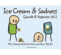 Cyanide and Happiness: Ice Cream and Sadness