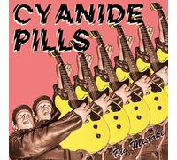 Cyanide Pills - Big Mistake b/w My Baby's Become A Right Wing Extremist [VINYL] [Vinilo]