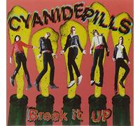 Cyanide Pills - Break It Up [Vinilo]
