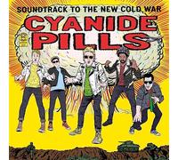 Cyanide Pills - Soundtrack To The New Cold War [Vinilo]