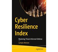 Cyber Resilience Index: Mastering Threat-Informed Defense