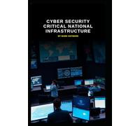 Cyber Security Critical National Infrastructure (Series 8)