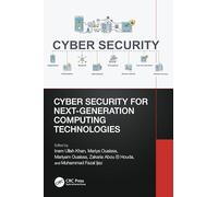 Cyber Security for Next-Generation Computing Technologies (Advances in Cybersecurity Management)