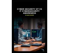 Cyber Security OT vs IT Cybersecurity Awareness (Series 7)