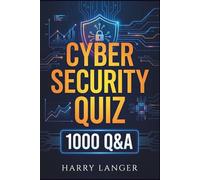 Cyber Security Quiz: 1000 Q&A (Quiz Time)