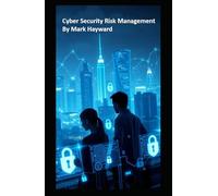 Cyber Security Risk Management