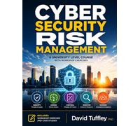 Cyber Security Risk Management: A University Level Course with Workshop Exercises