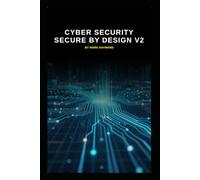 Cyber Security Secure by Design v2: Updated information from v1: 1 (Series 4a)