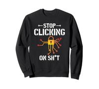 Cyber Security Stop Clicking Divertido Programador de Computadoras Sudadera