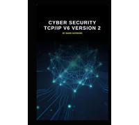 Cyber Security TCP/IP V6 version 2: An update from Version 1