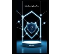 Cyber Security Zero Trust (Cyber Security Series 3)