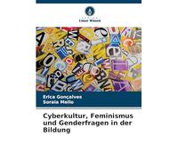 Cyberkultur, Feminismus und Genderfragen in der Bildung