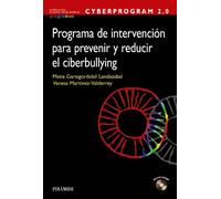 Cyberprogram 2.0. Programa De Intervención Para Prevenir Y Reduci R El