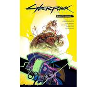 Cyberpunk 2077. Big City Dreams
