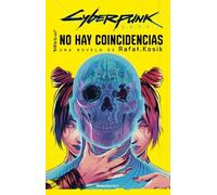 Cyberpunk 2077: No hay coincidencias (Novela)