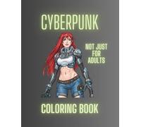 Cyberpunk: Coloring Book