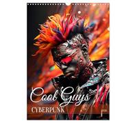 CYBERPUNK Cool guys (Wall Calendar 2026 DIN A3 portrait), CALVENDO 12 Month Wall Calendar: Rebels in the era of AI technology