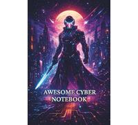 Cyberpunk Graph Paper Notebook: Futuristic Neon Sci-Fi Graph Paper Notebook for Notes, Math, Drawing and Sketching | Cyberpunk Journal | 120 Pages | 6 x 9 Inches