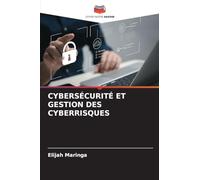 Cybersécurité Et Gestion Des Cyberrisques