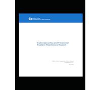 Cybersecurity and Financial System Resilience Report