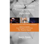 Cybersecurity Economics: Protecting Revenue in a Digital World