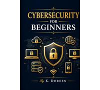 CYBERSECURITY FOR BEGINNERS