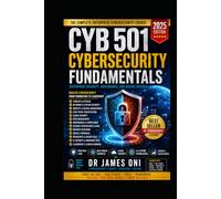 Cybersecurity Fundamentals- Enterprise Security, Governance, and Digital Defence