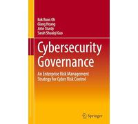 Cybersecurity Governance: An Enterprise Risk Management Strategy for Cyber Risk Control