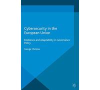 Cybersecurity in the European Union (New Security Challenges)