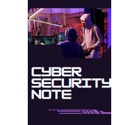 Cybersecurity Notebook: If you have a specific theme, audience, or focus for the guide, let me know so I can refine the title and subtitle further!