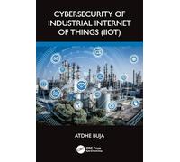 Cybersecurity of Industrial Internet of Things (IIoT)