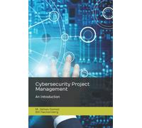 Cybersecurity Project Management: An Introduction