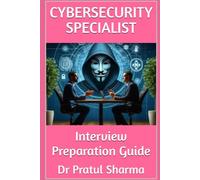 CyberSecurity Specialist: Interview Preparation Guide (Interview Preparation Guides)