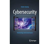 Cybersecurity: Technology and Governance