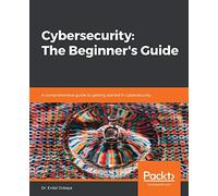 Ciberseguridad: Guía para principiantes – Guía completa para iniciarse en ciberseguridad