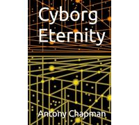 Cyborg Eternity