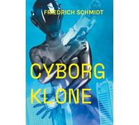 Cyborg Klone: Denn zum Töten sind sie da