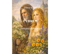 Cybrus. Il viandante erborista: racconto breve