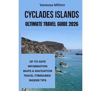 CYCLADES ISLANDS ULTIMATE TRAVEL GUIDE 2026