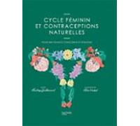 Cycle Féminin Et Contraceptions Naturelles (ebook)