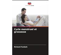 Cycle menstruel et grossesse