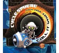 Cycle Sphere - Call It What You Want
