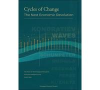 Cycles of Change: The Next Economic Revolution