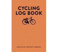 Cycling Log Book: A compact pocket journal for leisure cyclists