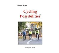 Cycling Possibilities: 56 Scenic Bike Routes in Utah, Volume 7