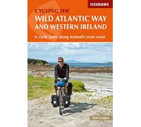Cycling the Wild Atlantic Way and Western Ireland (Cycling and Cycle Touring) [Idioma Inglés]: 6 cycle tours along Ireland's west coast
