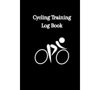 Cycling Training Log Book | Biking Logbook for Cyclists | Road Biking Planner | Cycling Journal | Road Biking Notebook